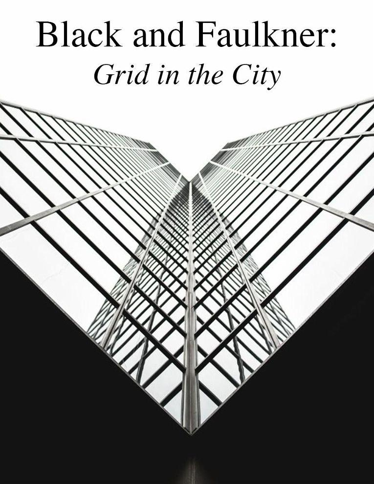 Black and Faulkner: Grid in the City